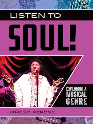 cover image of Listen to Soul! Exploring a Musical Genre
